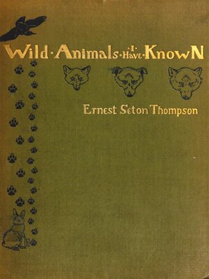 cover image of Wild Animals I Have Known